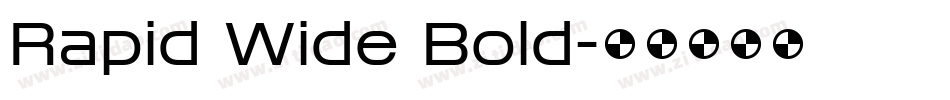 Rapid Wide Bold字体转换
